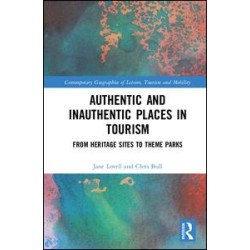 Authentic and Inauthentic Places in Tourism Authentic and Inauthentic Places in Tourism