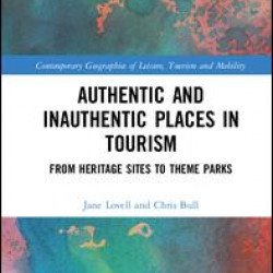 Authentic and Inauthentic Places in Tourism Authentic and Inauthentic Places in Tourism