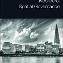Neoliberal Spatial Governance