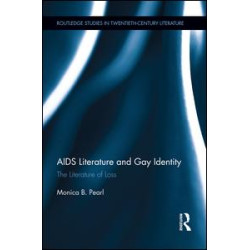 AIDS Literature and Gay Identity AIDS Literature and Gay Identity