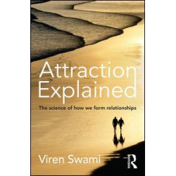Attraction Explained Attraction Explained