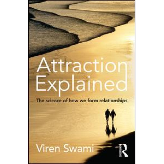 Attraction Explained Attraction Explained