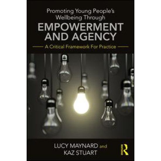 Promoting Young People's Wellbeing through Empowerment and Agency Promoting Young People's Wellbeing through Empowerment and Agency