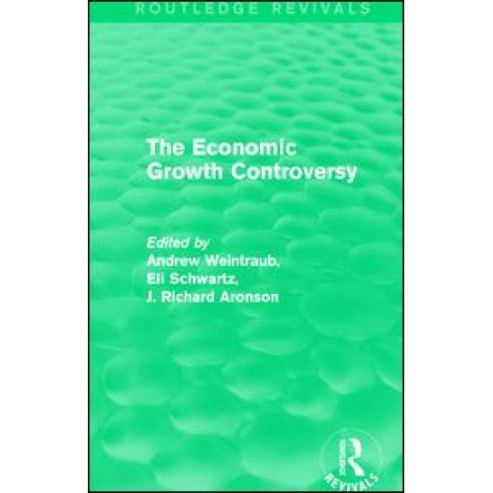 The Economic Growth Controversy The Economic Growth Controversy