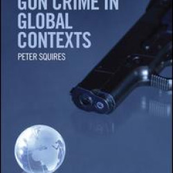 Gun Crime in Global Contexts