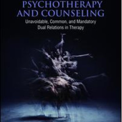 Multiple Relationships in Psychotherapy and Counseling