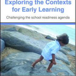 Exploring the Contexts for Early Learning Exploring the Contexts for Early Learning