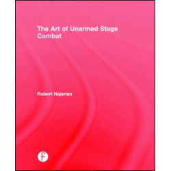 The Art of Unarmed Stage Combat