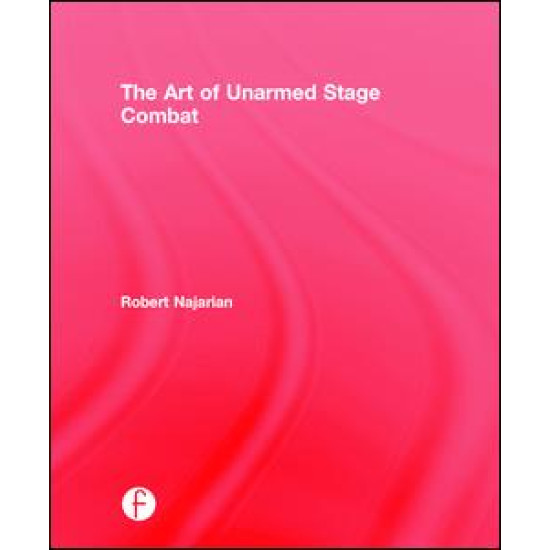 The Art of Unarmed Stage Combat