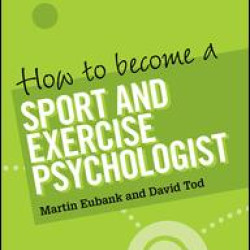 How to Become a Sport and Exercise Psychologist How to Become a Sport and Exercise Psychologist