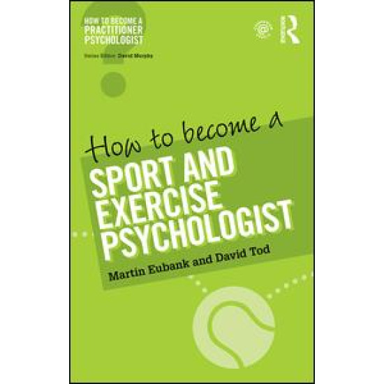 How to Become a Sport and Exercise Psychologist How to Become a Sport and Exercise Psychologist