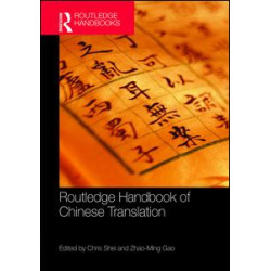 The Routledge Handbook of Chinese Translation The Routledge Handbook of Chinese Translation