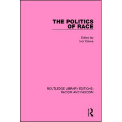 The Politics of Race The Politics of Race