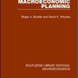 Macroeconomic Planning Macroeconomic Planning
