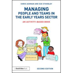 Managing People and Teams in the Early Years Sector Managing People and Teams in the Early Years Sector