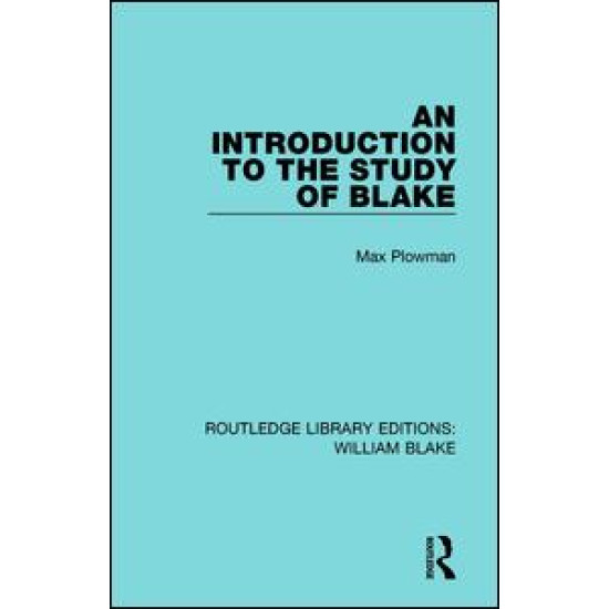 An Introduction to the Study of Blake An Introduction to the Study of Blake