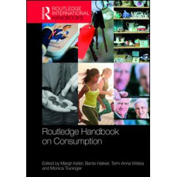 Routledge Handbook on Consumption Routledge Handbook on Consumption