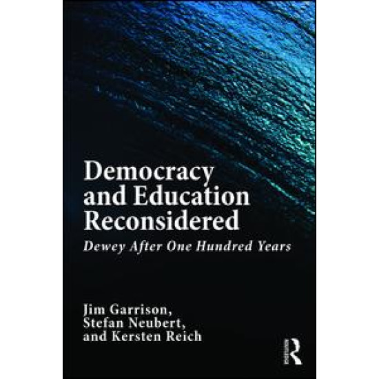 Democracy and Education Reconsidered