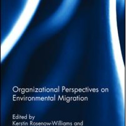 Organizational Perspectives on Environmental Migration Organizational Perspectives on Environmental Migration
