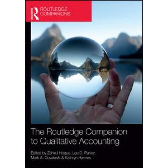 The Routledge Companion to Qualitative Accounting Research Methods