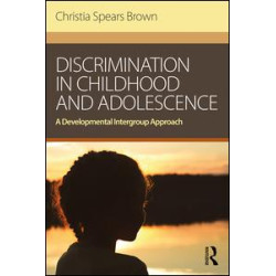 Discrimination in Childhood and Adolescence Discrimination in Childhood and Adolescence