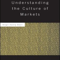 Understanding the Culture of Markets