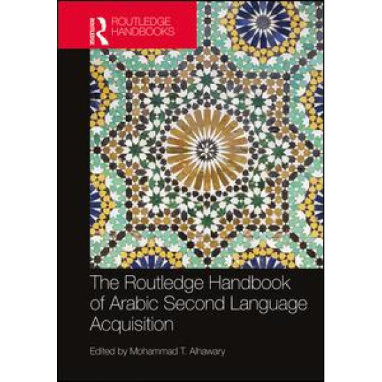 Routledge Handbook of Arabic Second Language Acquisition