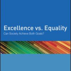 Excellence vs. Equality Excellence vs. Equality
