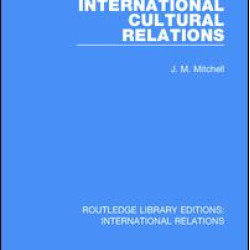International Cultural Relations International Cultural Relations