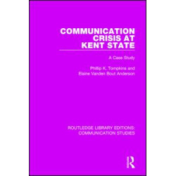 Communication Crisis at Kent State Communication Crisis at Kent State