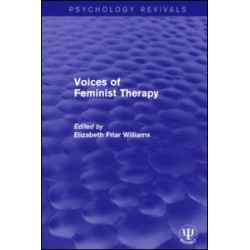 Voices of Feminist Therapy Voices of Feminist Therapy