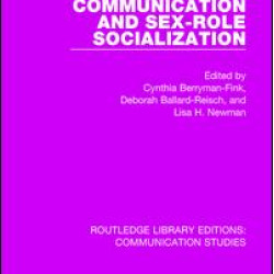 Communication and Sex-role Socialization Communication and Sex-role Socialization