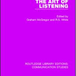 The Art of Listening The Art of Listening