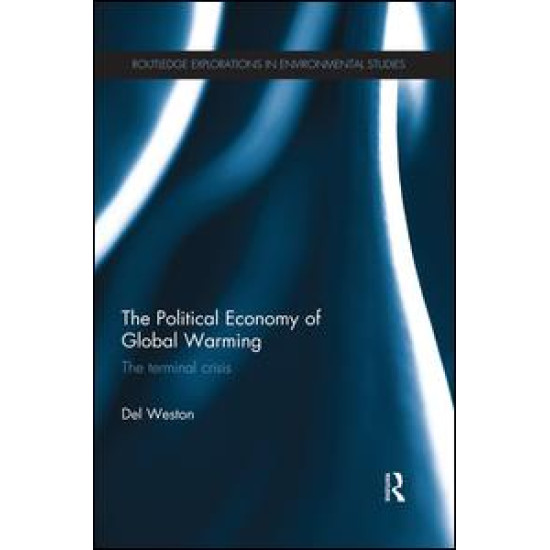 The Political Economy of Global Warming The Political Economy of Global Warming