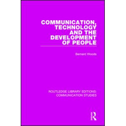 Communication, Technology, and the Development of People