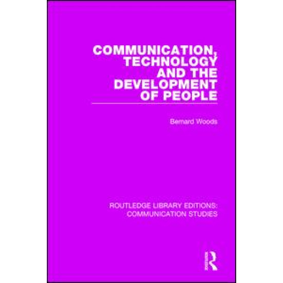 Communication, Technology, and the Development of People