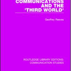Communications and the 'Third World' Communications and the 'Third World'