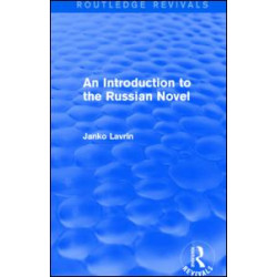 An Introduction to the Russian Novel An Introduction to the Russian Novel