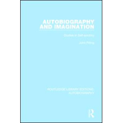 Autobiography and Imagination Autobiography and Imagination