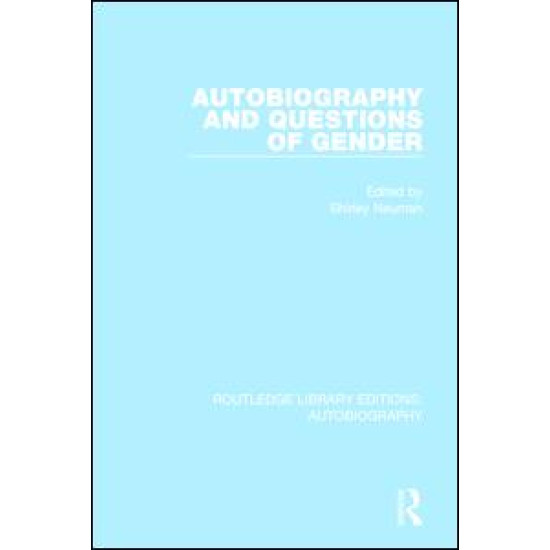 Autobiography and Questions of Gender Autobiography and Questions of Gender