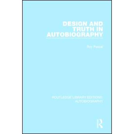 Design and Truth in Autobiography