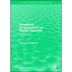Alternative Arrangements for Marine Fisheries Alternative Arrangements for Marine Fisheries