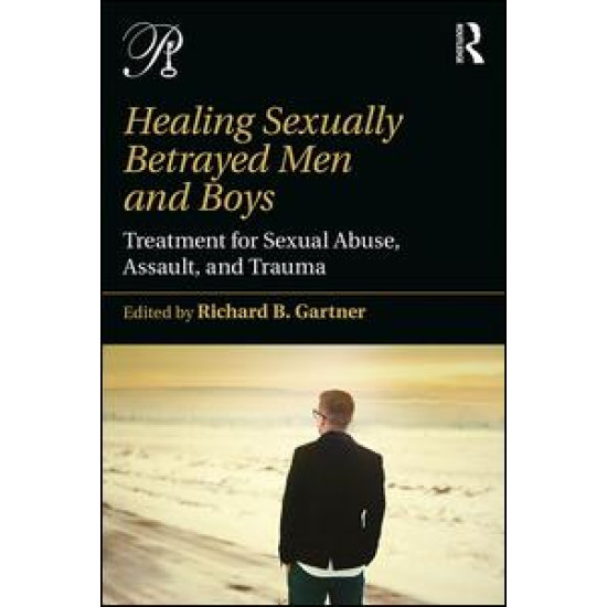 Healing Sexually Betrayed Men and Boys