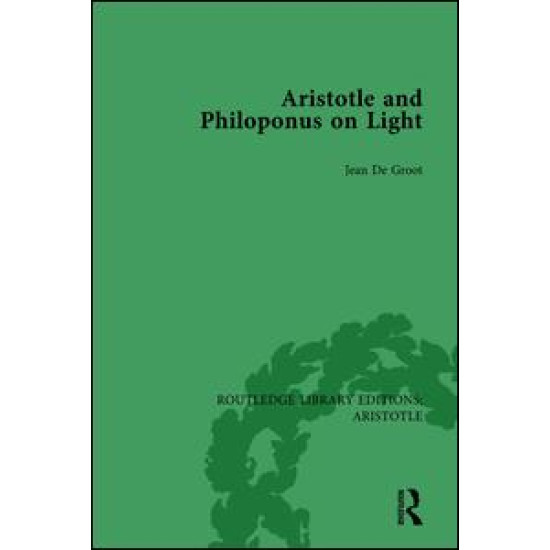 Aristotle and Philoponus on Light Aristotle and Philoponus on Light