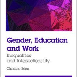 Gender, Education and Work