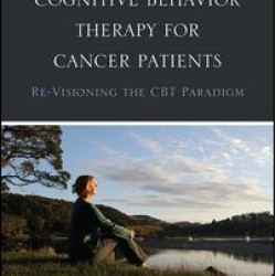 Brief Cognitive Behavior Therapy for Cancer Patients Brief Cognitive Behavior Therapy for Cancer Patients