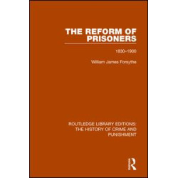 The Reform of Prisoners The Reform of Prisoners