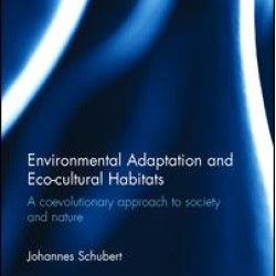 Environmental Adaptation and Eco-cultural Habitats