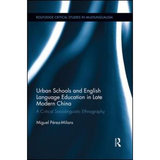 Urban Schools and English Language Education in Late Modern China