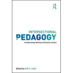 Intersectional Pedagogy Intersectional Pedagogy